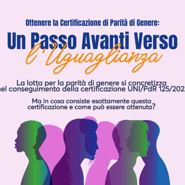 Ottenere la Certificazione di Parità di Genere un Passo Avanti Verso l'Uguaglianza